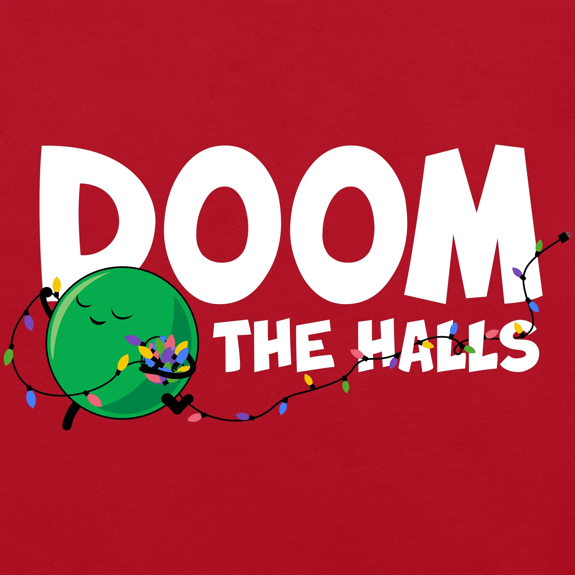 Doom The Halls Adult Unisex Long Sleeve Tee